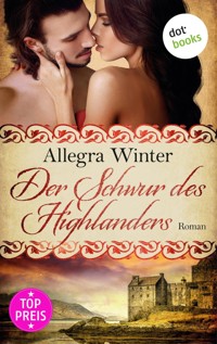 Der Schwur des Highlanders - Allegra Winter - E-Book