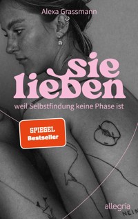 sie lieben - Alexa Grassmann - E-Book