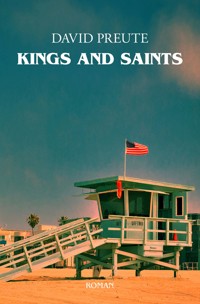 Kings and Saints - David Preute - E-Book