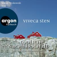Tödliche Nachbarschaft - Ein Fall für Thomas Andreasson - Thomas Andreasson ermittelt, Band 7 (Ungekürzte Lesung) - Viveca Sten - Hörbuch