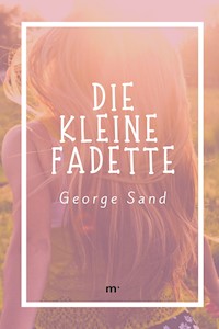 Die kleine Fadette - George Sand - E-Book