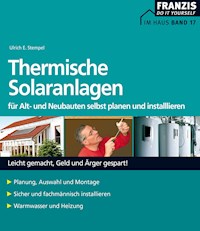 Thermische Solaranlagen - Ulrich E. Stempel - E-Book