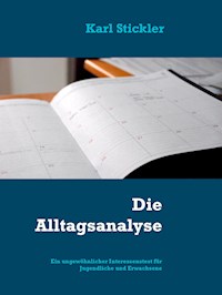 Die Alltagsanalyse - Karl Stickler - E-Book