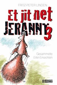 Et jit net jerannt 3 - Fritz-Peter Linden - E-Book
