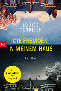 Die Fremden in meinem Haus - Louise Candlish - E-Book