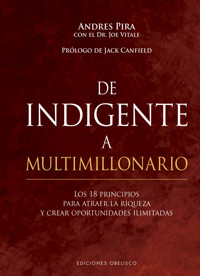 De indigente a multimillonario - Andres Pira Pira - E-Book