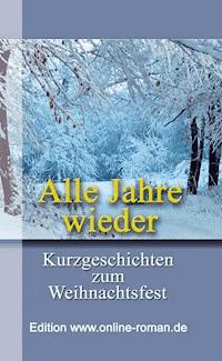 Alle Jahre wieder -  - E-Book