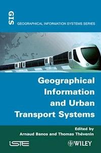 Geographical Information and Urban Transport Systems -  - E-Book