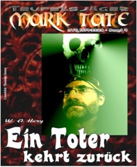 TEUFELSJÄGER 004: Ein Toter kehrt zurück - W. A.  Hary - E-Book