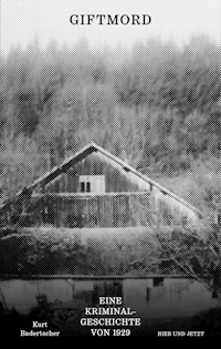 Giftmord - Kurt Badertscher - E-Book