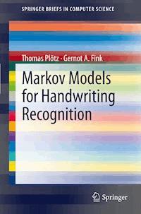Markov Models for Handwriting Recognition - Thomas Plötz - E-Book