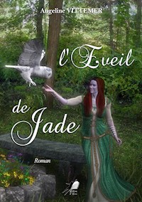 L'Eveil de Jade - Angeline Vittemer - E-Book