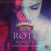 Die rote Königin  (Die Farben des Blutes 1) - Victoria Aveyard - Hörbuch