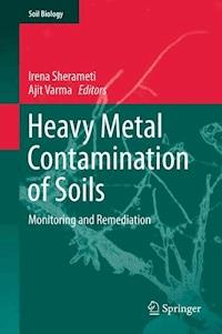 Heavy Metal Contamination of Soils -  - E-Book