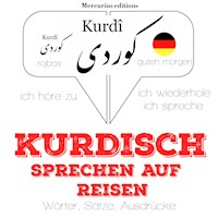 Kurdisch sprechen auf Reisen - JM Gardner - Hörbuch