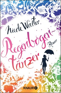 Regenbogentänzer - Nicole Walter - E-Book