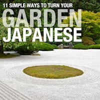 11 Simple Ways To Turn Your Garden Japanese - Russ Chard - Hörbuch