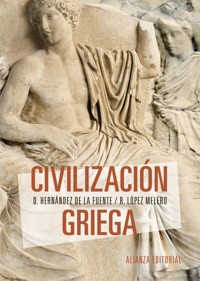 Civilización griega - David Hernández de la Fuente - E-Book