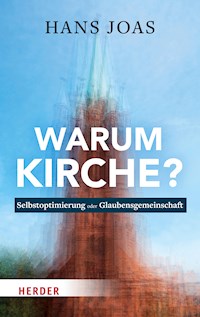 Warum Kirche? - Hans Joas - E-Book