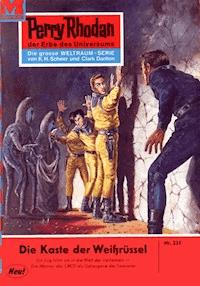Perry Rhodan 235: Die Kaste der Weißrüssel - William Voltz - E-Book