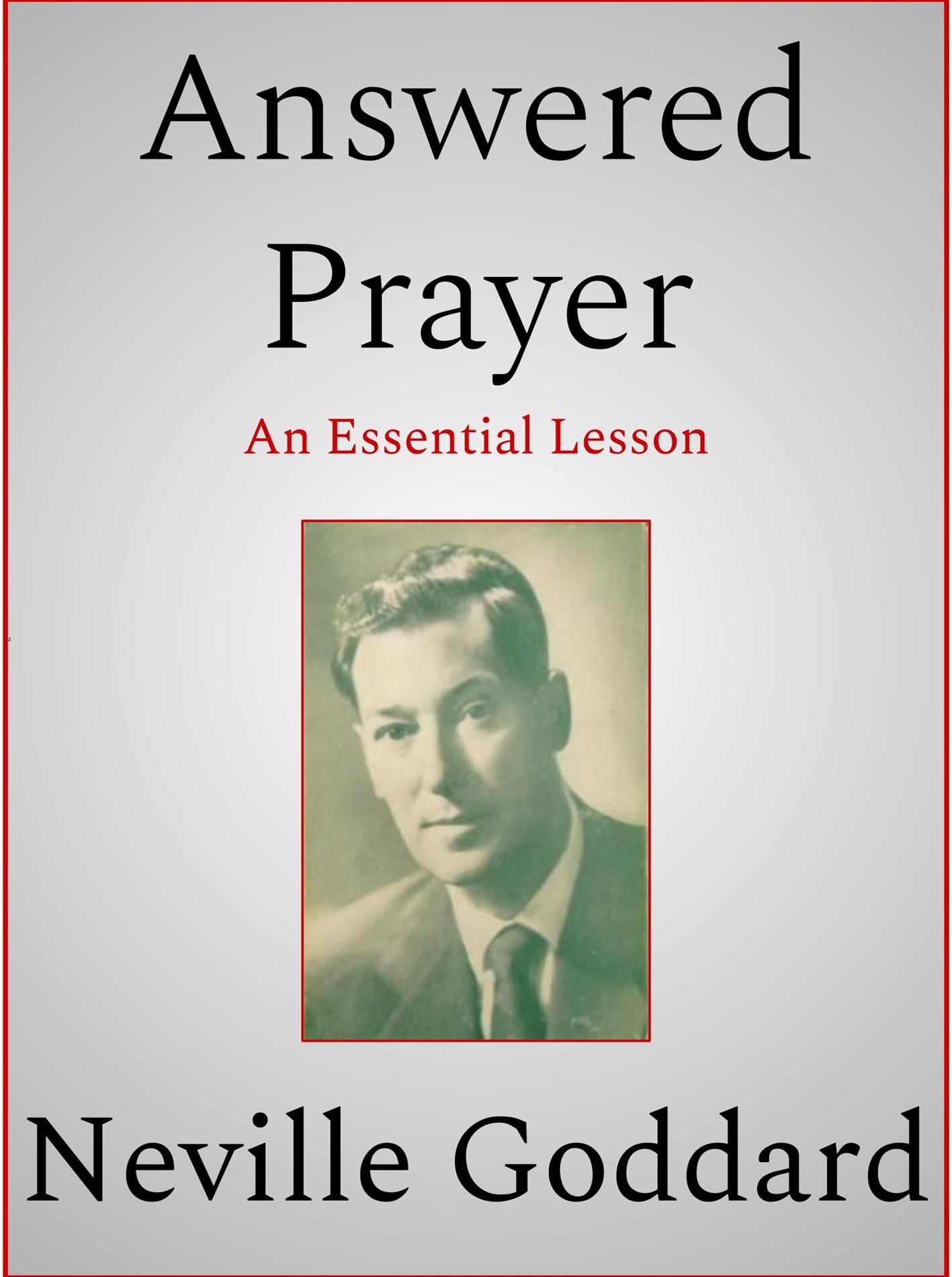 Answered Prayer - Neville Goddard - E-Book