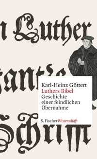 Luthers Bibel - Karl-Heinz Göttert - E-Book