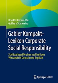 Gabler Kompakt-Lexikon Corporate Social Responsibility - Brigitte Bernard-Rau - E-Book