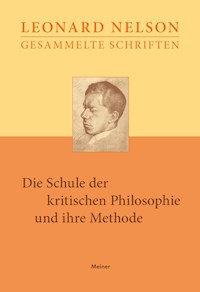Die Schule der kritischen Philosophie und ihre Methode - Leonard Nelson - E-Book