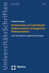 Kontextuale und individuelle Determinanten strategischen Wahlverhaltens - Frederik Springer - E-Book