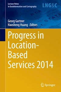 Progress in Location-Based Services 2014 -  - E-Book