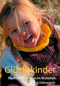 Glückskinder - Kathrin Lösch - E-Book