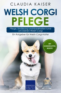 Welsh Corgi Pflege - Claudia Kaiser - E-Book