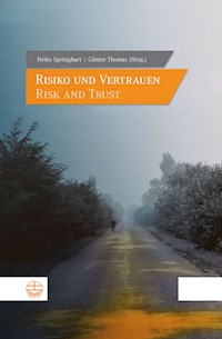 Risiko und Vertrauen – Risk and Trust - - E-Book