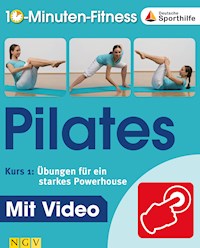 Pilates - Kurs 1: Übungen für ein starkes Powerhouse - Christa Traczinski - E-Book