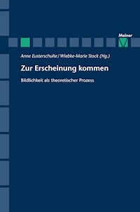 Zur Erscheinung kommen - Anne Eusterschulte - E-Book