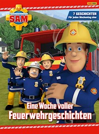 Feuerwehrmann Sam - Eine Woche voller Feuerwehrgeschichten - Katrin Zuschlag - E-Book