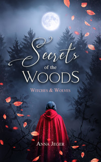 Secrets of the Woods - Anna Jeger - E-Book