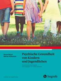 Psychische Gesundheit von Kindern und Jugendlichen - Susan Bazyk - E-Book