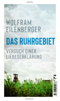 Das Ruhrgebiet - Wolfram Eilenberger - E-Book