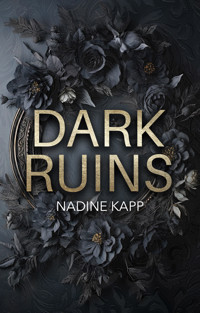 Dark Ruins - Nadine Kapp - E-Book
