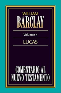 Comentario al Nuevo Testamento Vol. 4 - William Barclay - E-Book