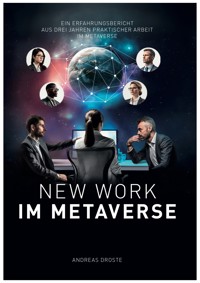 New Work Im Metaverse - Andreas Droste - E-Book
