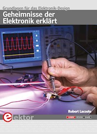 Geheimnisse der Elektronik erklärt - Robert Lacoste - E-Book