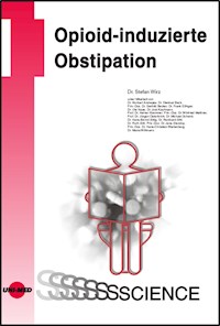 Opioid-induzierte Obstipation - Stefan Wirz - E-Book