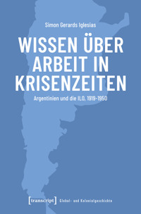 Wissen über Arbeit in Krisenzeiten - Simon Gerards Iglesias - kostenlos E-Book