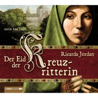 Der Eid der Kreuzritterin - Ricarda Jordan - E-Book + Hörbuch
