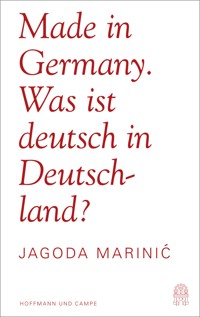 Made in Germany - Jagoda Marinic - E-Book