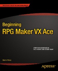 Beginning RPG Maker VX Ace - Darrin Perez - E-Book