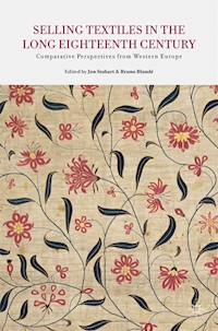 Selling Textiles in the Long Eighteenth Century -  - E-Book