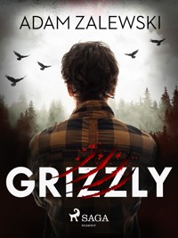 Grizzly - Adam Zalewski - E-Book